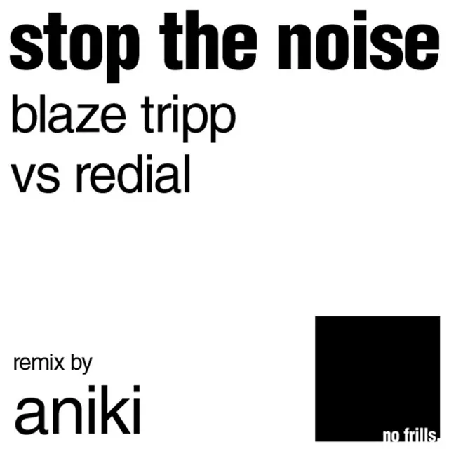 Stop the Noise - Riptide Remix