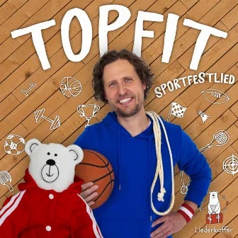 Topfit (Sportfestlied) by Liederkoffer