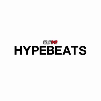 Hypebeats by CLP Nation