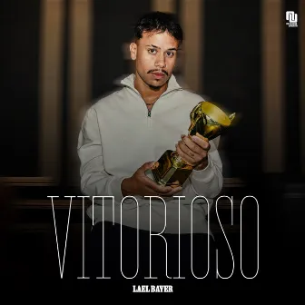 Vitorioso by LAEL BAYER