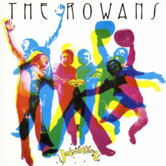 Jubilation by The Rowans