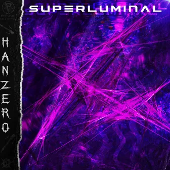 Superluminal by Hanzero