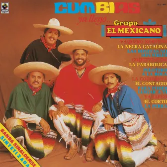 Cumbias Ya Llegó... by Mexicano