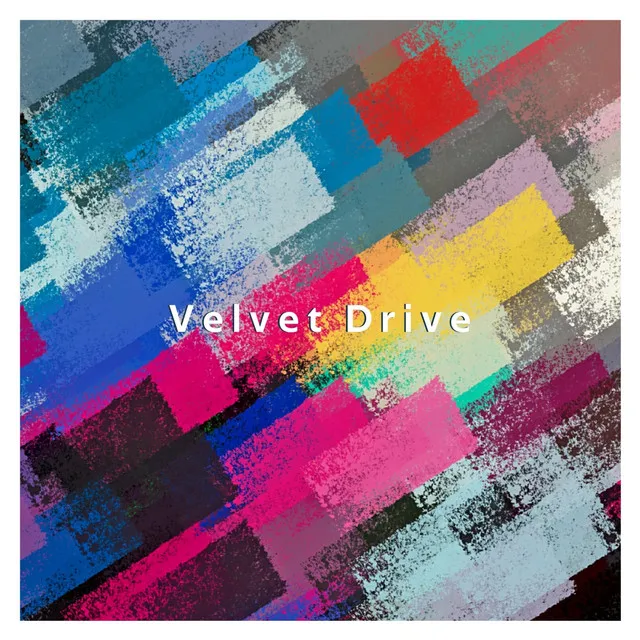 Velvet Drive - Damaged Mix