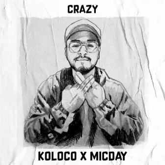 Crazy by Koloco