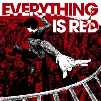 EVERYTHING IS RED by Koven Wei