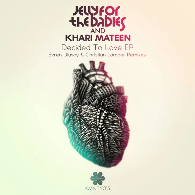 Decided to Love Feat. Khari Mateen - Christian Lamper Remix