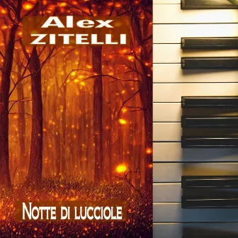 Notte di lucciole by Alex Zitelli