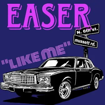 Like Me by Easer