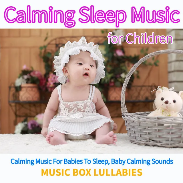 Baby Lullaby Song Go To Sleep - Music Box Version