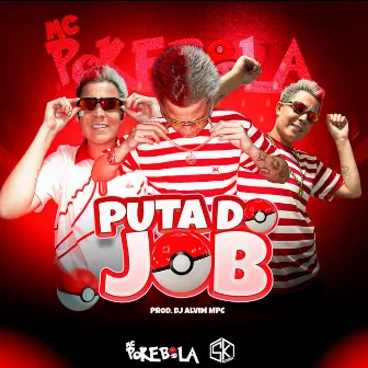 Puta do Job by mc pokebola