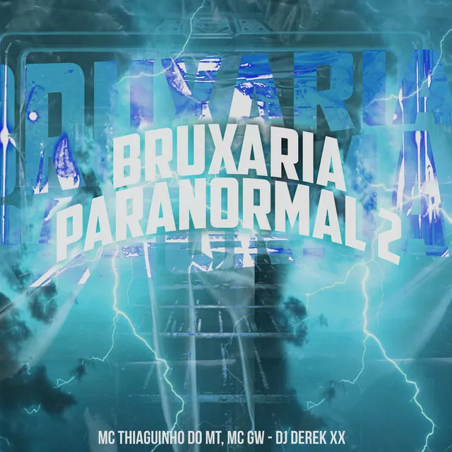 Bruxaria Paranormal 2