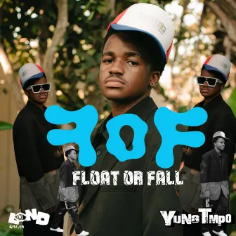 Float Or Fall by Yung TMPO