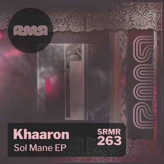 Sol Mane EP by Khaaron