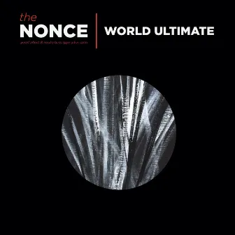 World Ultimate (Deluxe Edition) by The Nonce