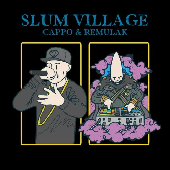 Slum Village (Village Live) by Cappo