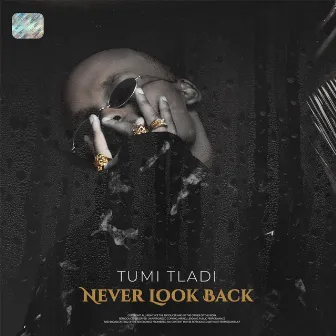 Never Look Back by Tumi Tladi