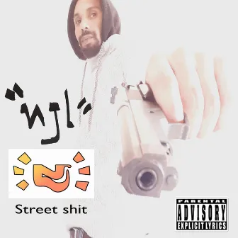 Street Shit by NjL