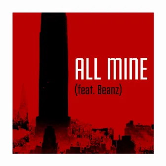 All Mine (Rmstr MIX) by Dee-Jay P. Rock