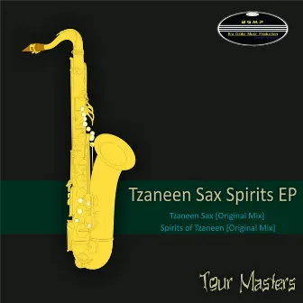 Tzaneen Sax Spirits EP by Tour Masters