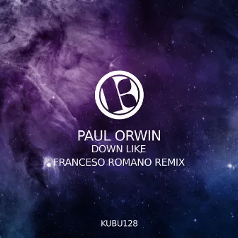 Down Like by Paul Orwin