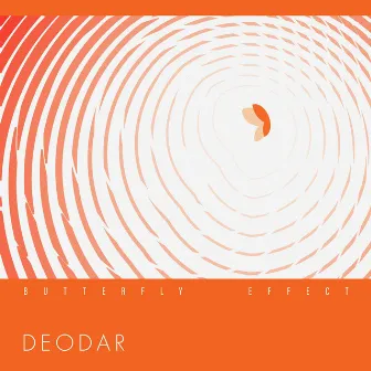 Butterfly Effect by Deodar