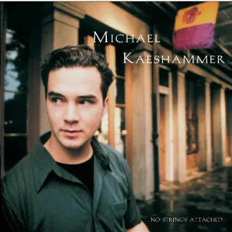 No Strings Attached by Michael Kaeshammer