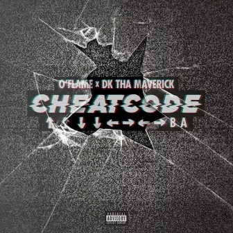 Cheat Code by DK Tha Maverick