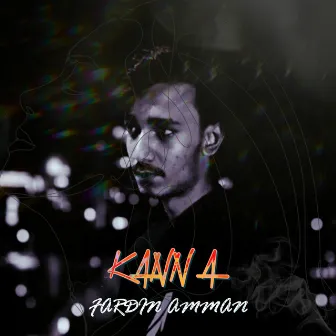 Kanna (Slowed) by Fardin Amman