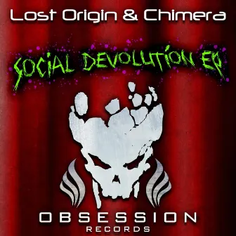 Social Devolution EP by Lost Origin