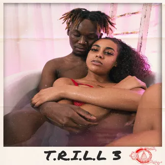 T.R.I.L.L 3 by FRANTZ FATAL