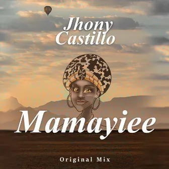 Mamayiee by Jhony Castillo