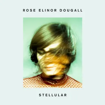 Stellular by Rose Elinor Dougall