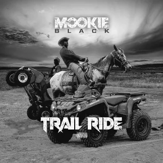 Trail Ride by Mookie Black