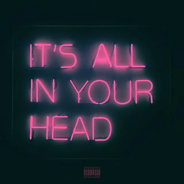 It's All in Your Head