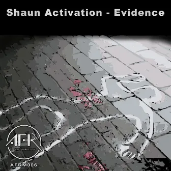 Evidence by Shaun Activation