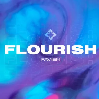 Flourish by Favien