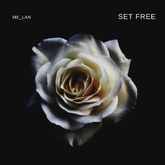 Set Free by ME_LAN