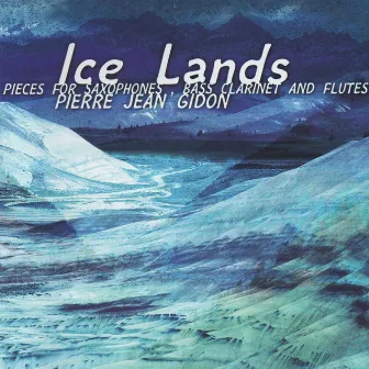 Ice Lands by Pierre-Jean Gidon