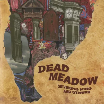 Shivering King and Others by Dead Meadow