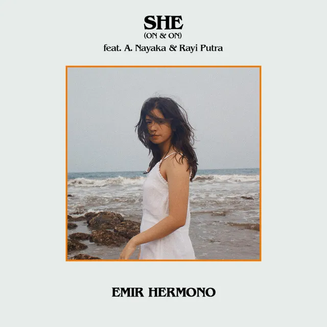 SHE (On & On) [feat. A. Nayaka & Rayi Putra]