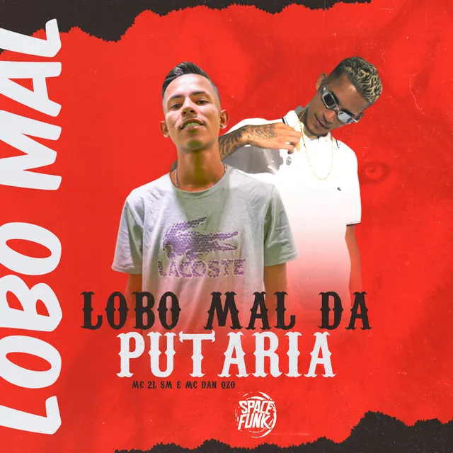 Lobo Mal da Putaria