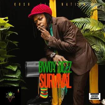 Survival by Bwoy Dezz