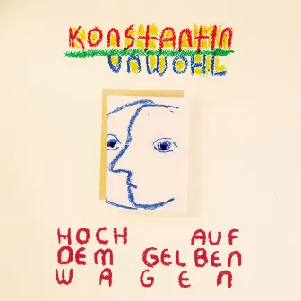 Hoch auf dem gelben Wagen by Konstantin Unwohl