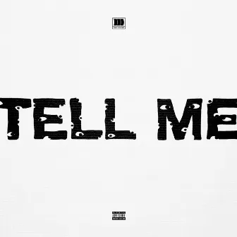 Tell Me by Banjo Da Don