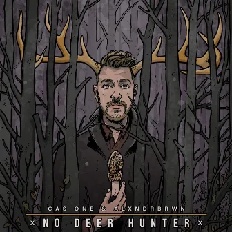 No Deer Hunter by Cas One