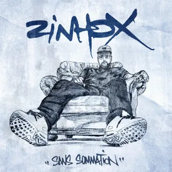 Sans sommation by Zinhox