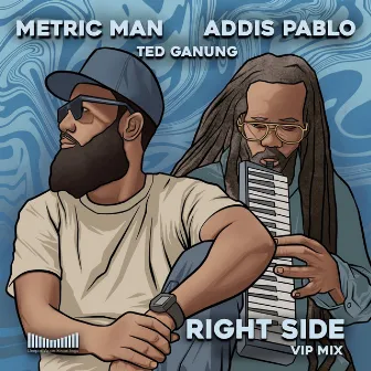 Right Side (VIP Mix) by Metric Man