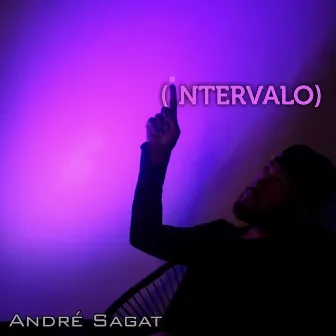 Intervalo by André Sagat