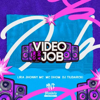 Video Com a do Job by DJ TiuDarcki